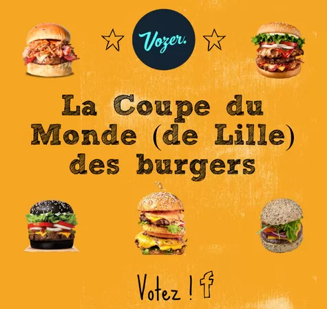 Ce mercredi, Vozer lance la Coupe du Monde (de Lille) des burgers