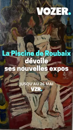 La Piscine de Roubaix dévoile ses nouvelles expos