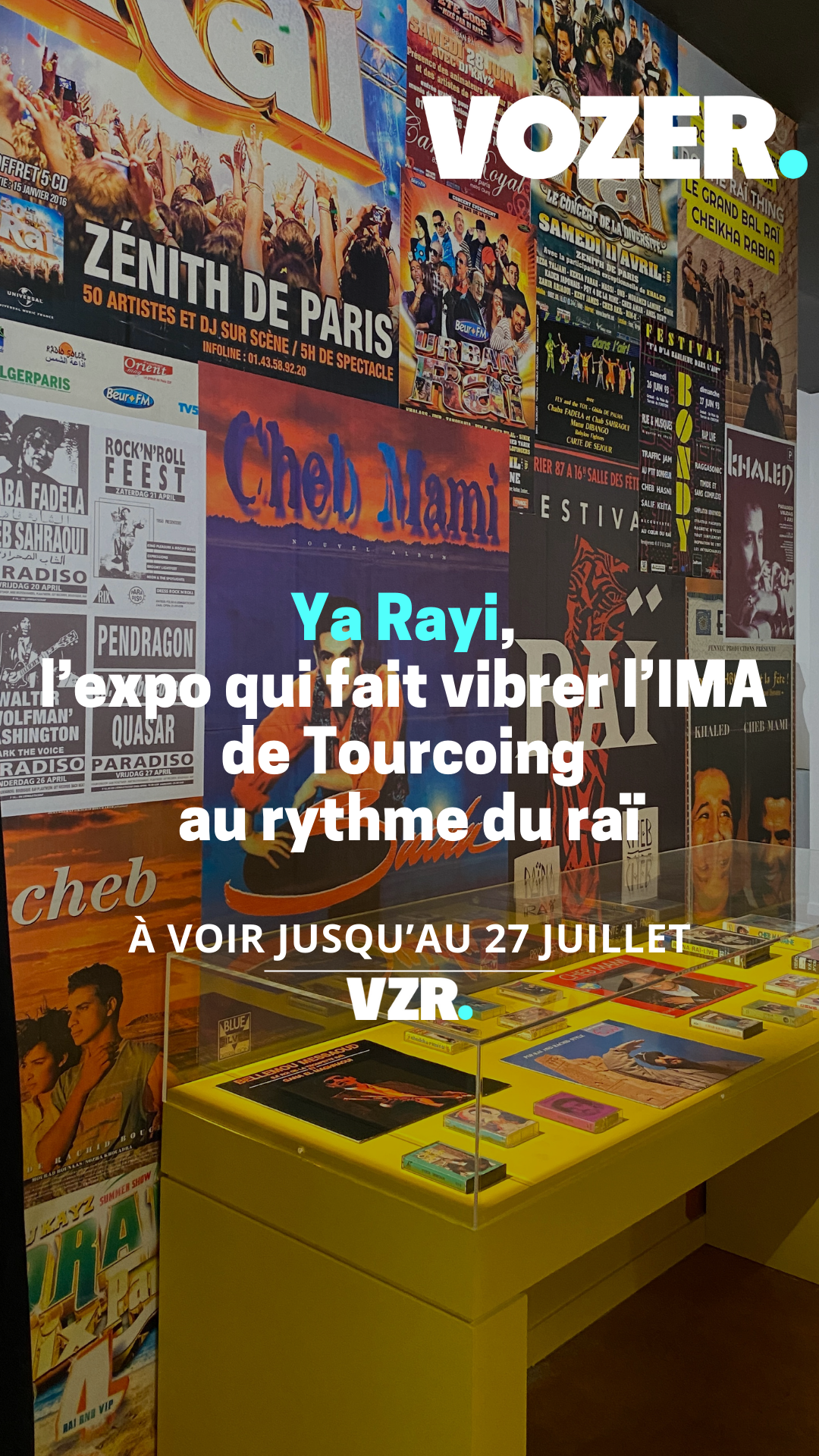 Ya Rayi, l'exposition qui fait vibrer l'IMA de Tourcoing au rythme du raï