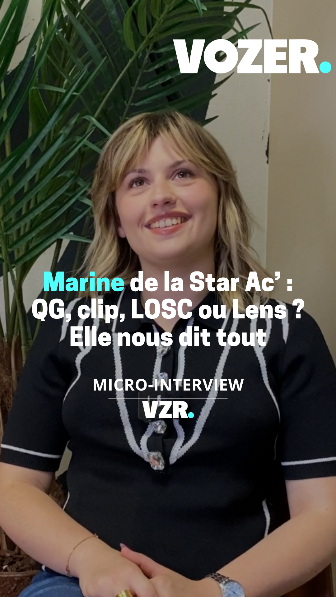 Marine de la Star Ac' : QG, clip, LOSC ou Lens ? Elle nous dit tout